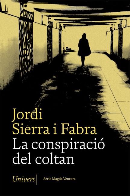 La Conspiració del coltan | 9788417868642 | Sierra i Fabra, Jordi