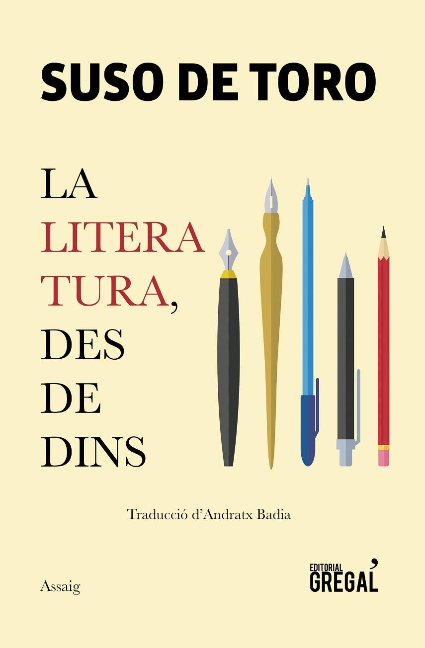 La literatura des de dins | 9788417082529 | Suso de Toro