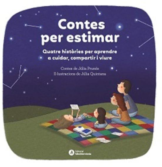 Contes per estimar. Quatre contes | 9788419028938 | Júlia Prunés Massaguer/Quintana, Julia