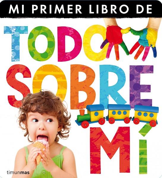 Todo sobre mi | 9788408120698 | Little Tiger Press