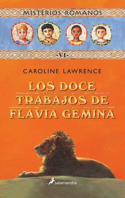 Los doce trabajos de Flavia Gemina | 9788478889181 | Caroline Lawrence