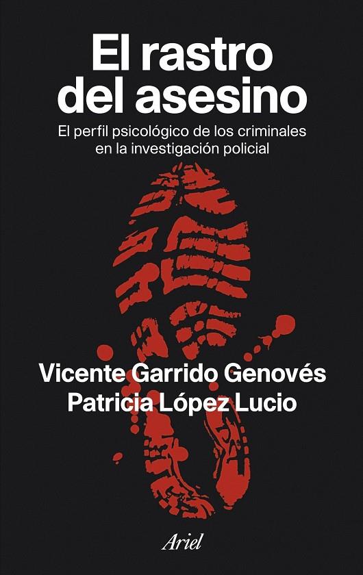 El rastro del asesino | 9788434469402 | Vicente Garrido Genovés - Patricia López Lucio