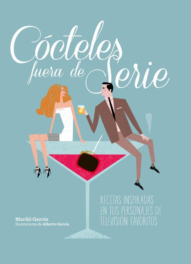 Cócteles fuera de serie | 9788497859936 | García, Mariló/García, Alberto