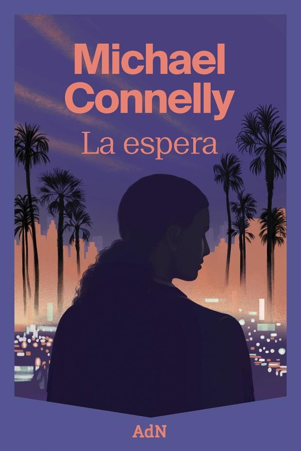 La espera | 9788410138643 | Connelly, Michael