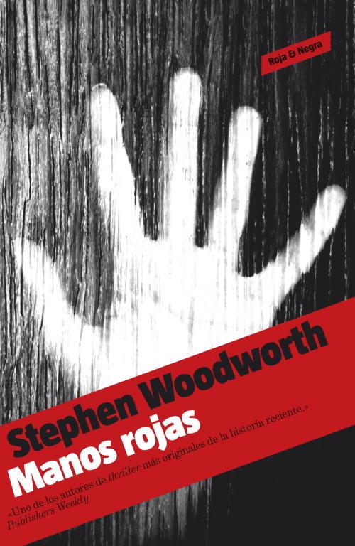 Manos rojas | 9788439722861 | Stephen Woodworth