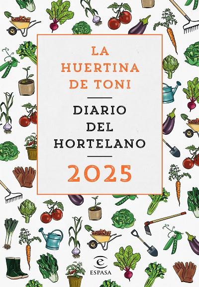 Diario del hortelano 2025 | 9788467074529 | La Huertina de Toni