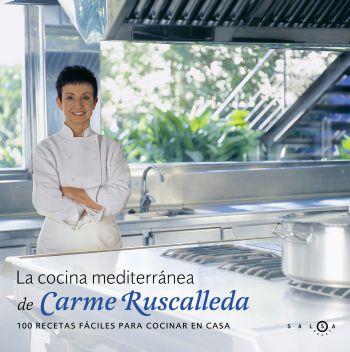 La cocina mediterránea de Carme Ruscalleda | 9788496599161 | Carme Ruscalleda