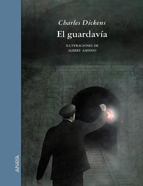 El guardavía | 9788467828894 | Charles Dickens