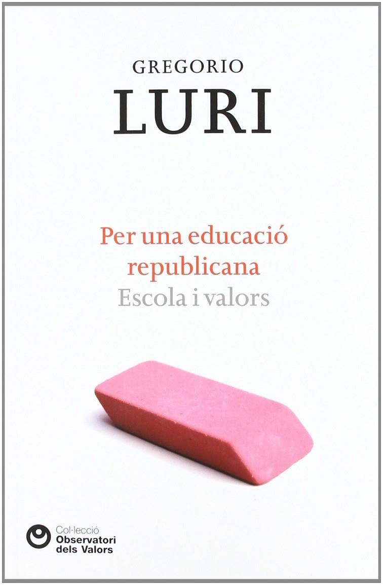 Per una educació republicana | 9788472269460 | Gregorio Luri