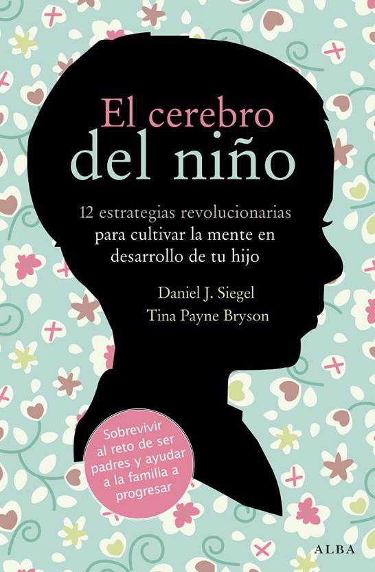 El cerebro del niño | 9788484287148 | Daniel J. Siegel - Tina Payne Bryson