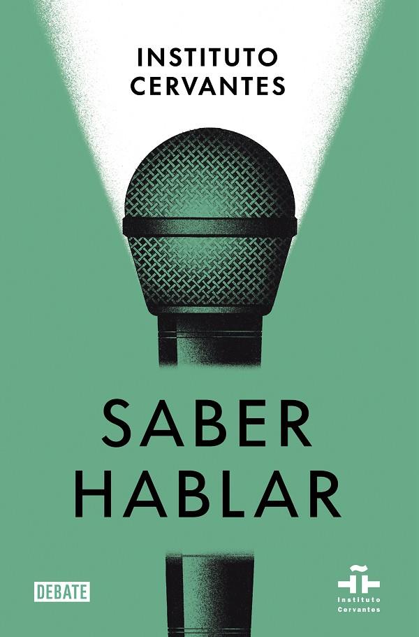 Saber hablar | 9788418056970 | Instituto Cervantes,/Albelda Marco, Marta/Pons Bordería, Salvador