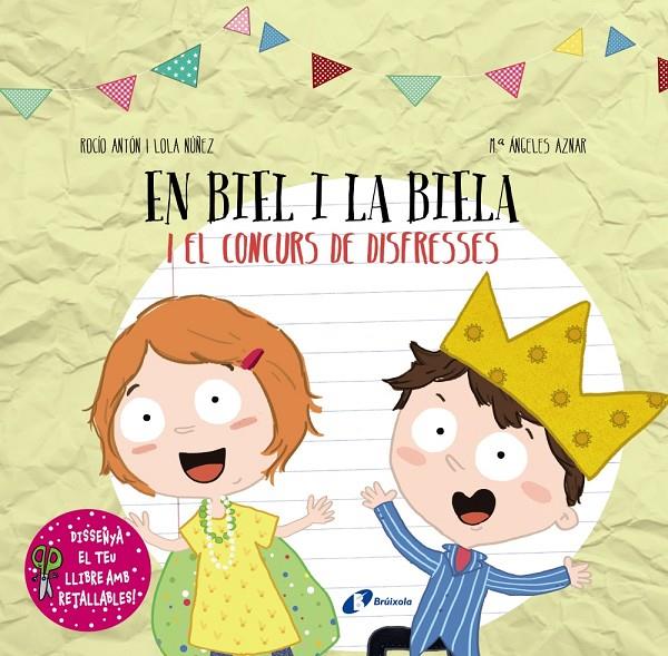 Dissenya el teu llibre amb retallables. En Biel i la Biela i el concurs de disfr | 9788499068749 | Antón, Rocío ; Núñez, Lola