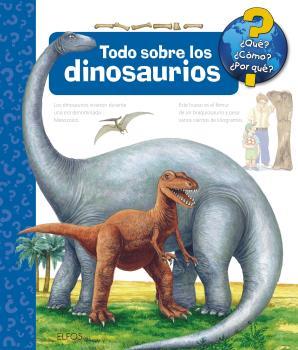 ¿Qué?... Todo sobre los dinosaurios (2019) | 9788417757458 | Mennen, Patricia