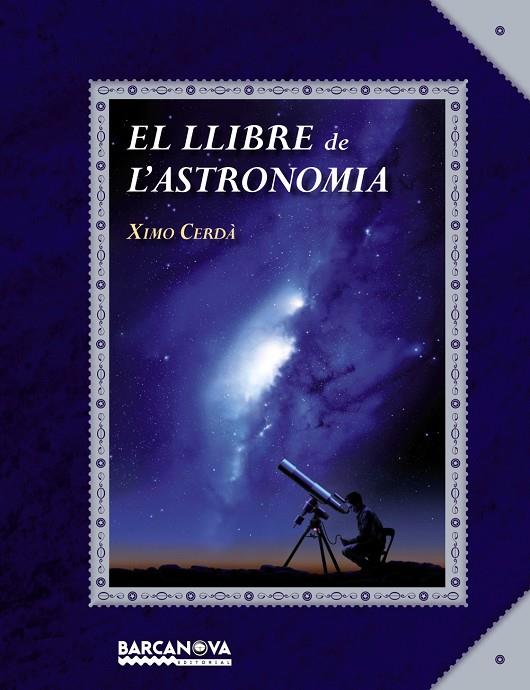 El llibre de l'astronomia | 9788448928759 | Ximo Cerdà