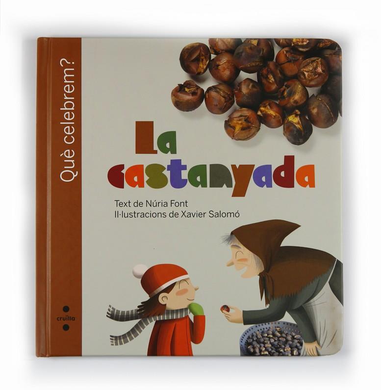 Què celebrem? La castanyada | 9788466125437 | Núria Font - Xavier Salomó