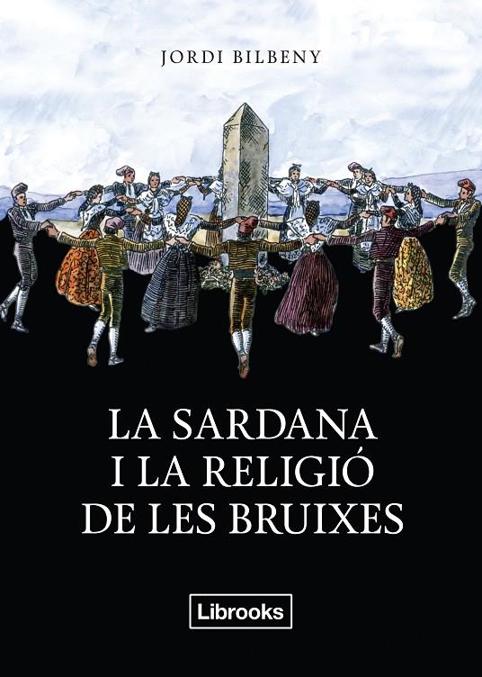 La sardana i la religió de les bruixes | 9788494338830 | Jordi Bilbeny