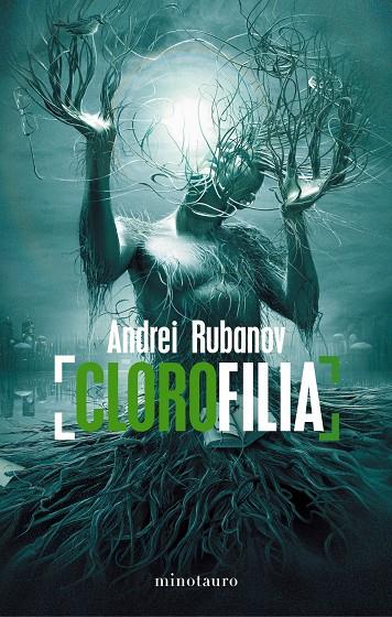 Clorofila | 9788445000021 | Andrei Rubanov