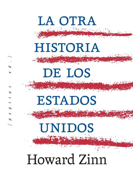 La otra historia de los Estados Unidos | 9788417386955 | Zinn, Howard