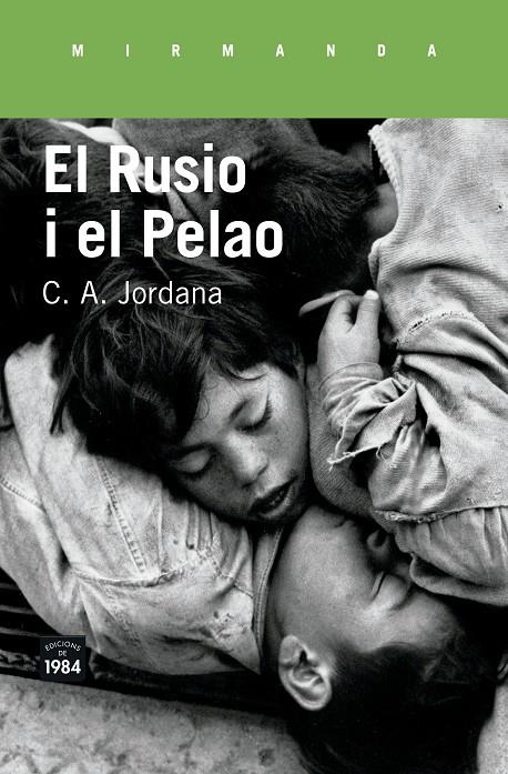 El Rusio y el Pelao | 9788416987207 | C.A. Jordana