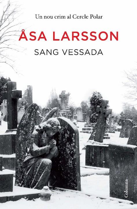 Sang vessada | 9788466411202 | Asa Larsson