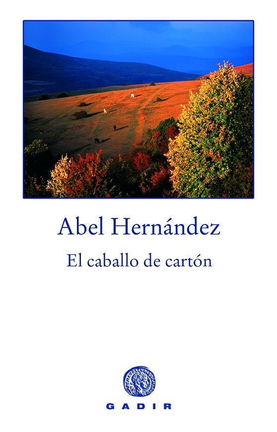 El caballo de cartón | 9788496974289 | Abel Hernández