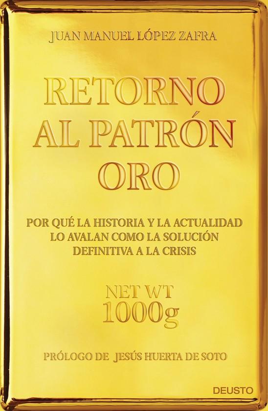 Retorno al patrón oro | 9788423418480 | Juan Manuel López Zafra