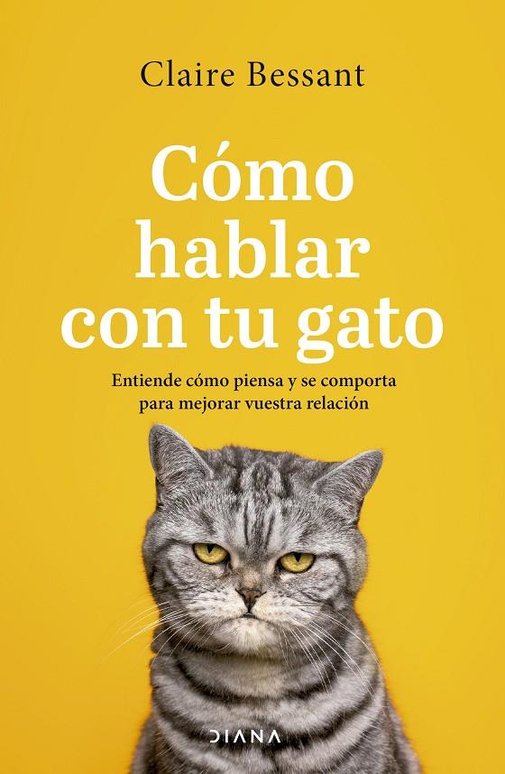 Cómo hablar con tu gato | 9788411191807 | Bessant, Claire