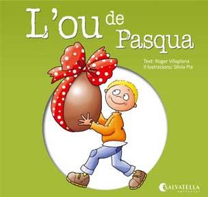 L'ou de Pasqua | 9788484127505 | Vilaplana, Roger / Pla, Sílvia