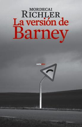 La versión de Barney | 9788496867789 | Mordecai Richler