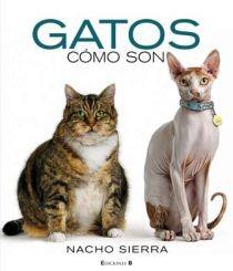 GATOS. COMO SON | 9788466640572 | Sierra, Nacho