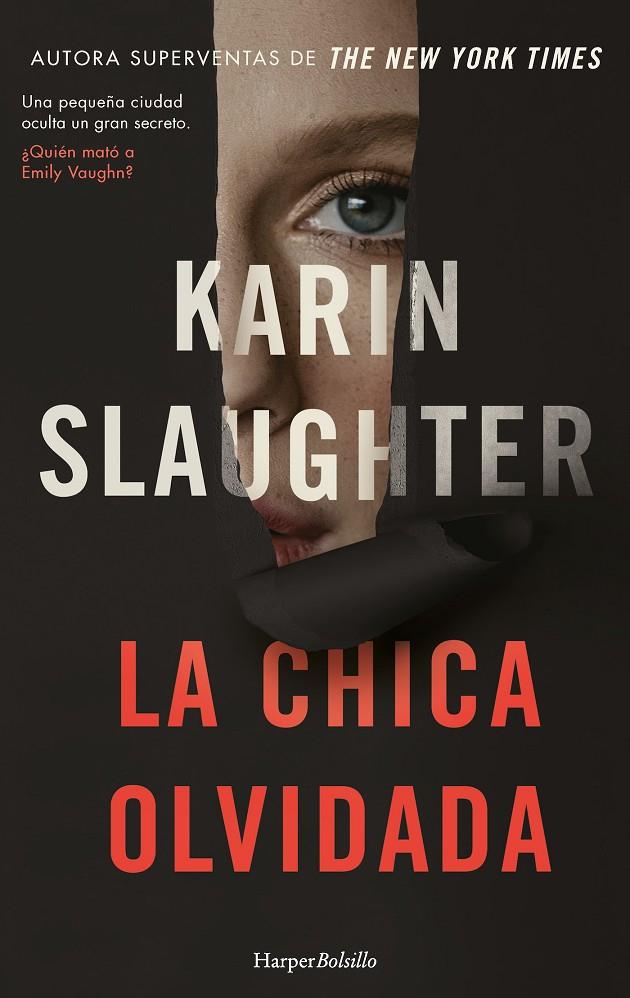 La chica olvidada | 9788419809407 | Slaughter, Karin