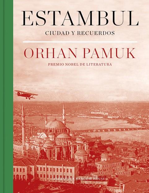 Estambul. Ciudad y recuerdos | 9788439733072 | Orhan Pamuk