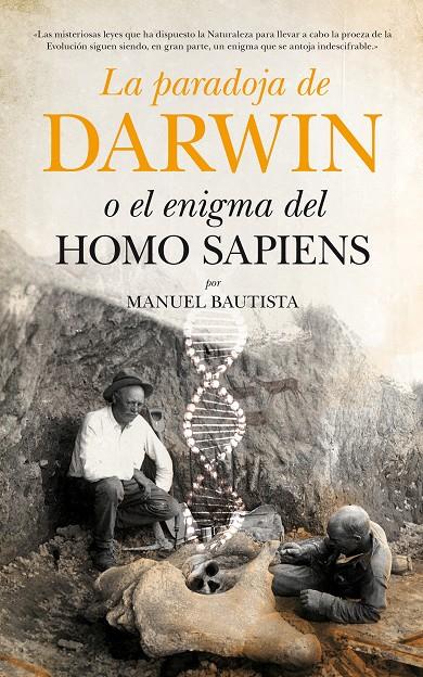 La paradoja de Darwin o el enigma del Homo sapiens | 9788494384646 | Bautista Pérez, Manuel