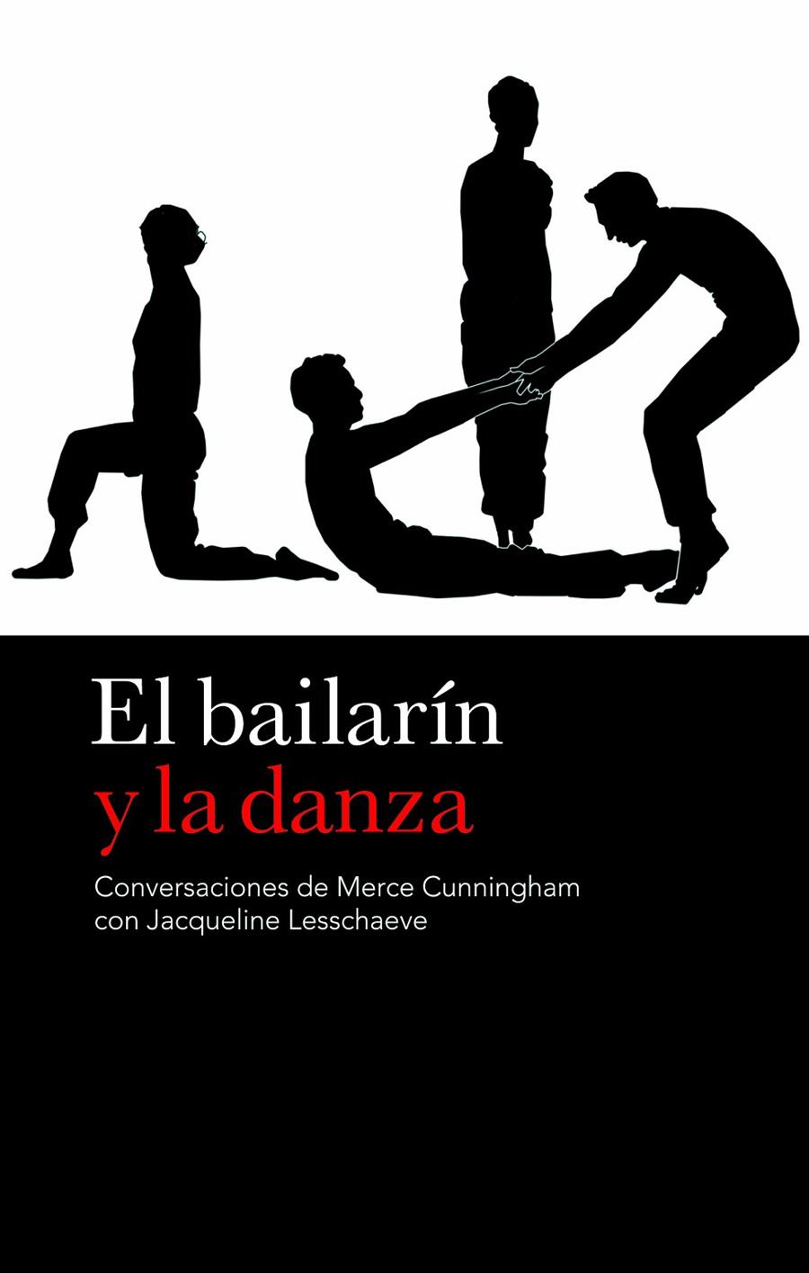 El bailarín y la danza | 9788496879362 | Merce Cunningham - Jacqueline Lesschaeve