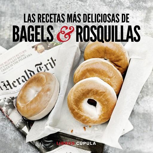 Las recetas más deliciosas de Bagels & Donuts | 9788448018764 | AA. VV.