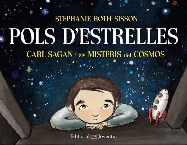 Pols d'estrelles. Carl Sagan i els misteris del cosmos | 9788426142474 | Roth Sisson, Stephanie