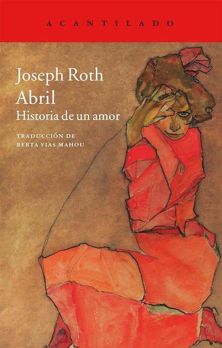 Abril. Historia de un amor | 9788416011421 | Joseph Roth