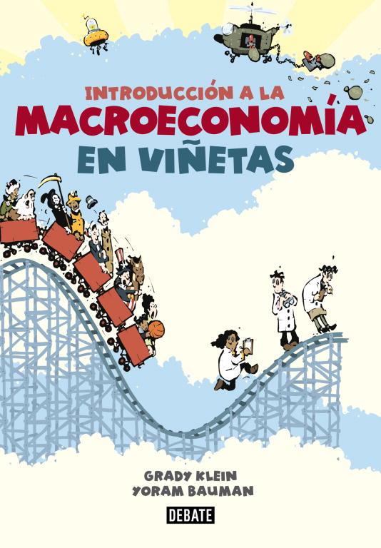 Introducción a la macroeconomía en viñetas | 9788499923024 | Grady Klein - Yoram Bauman