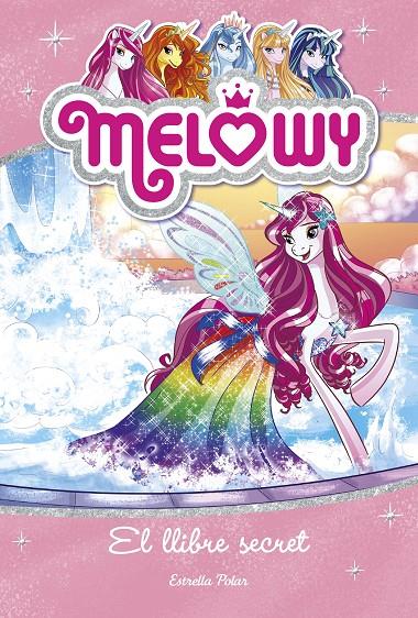 Melowy 6. El llibre secret | 9788491371854 | Danielle Star