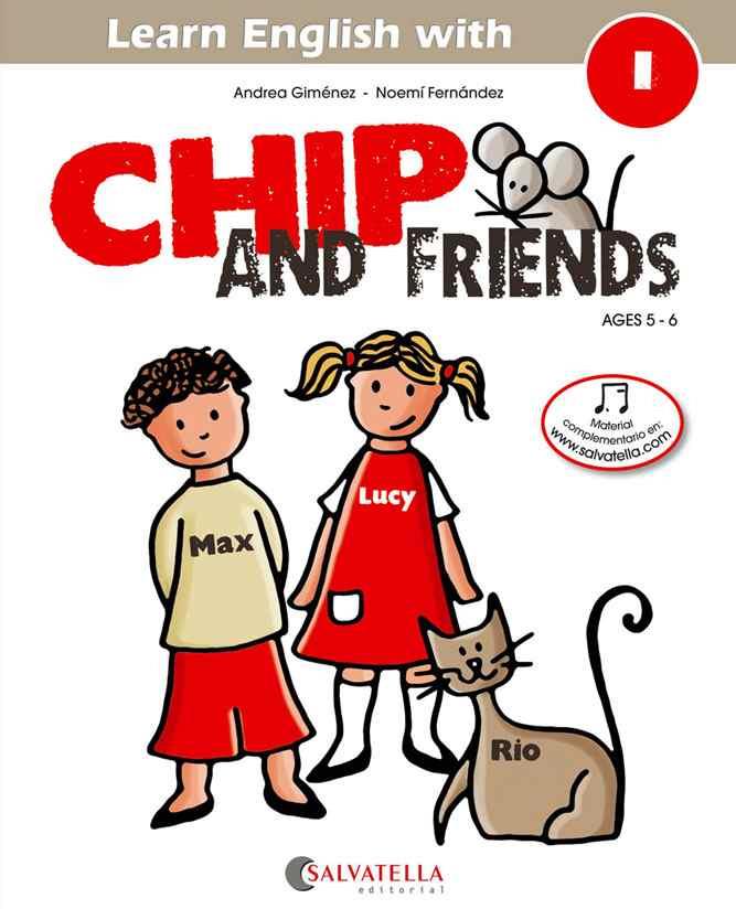 Chip and friends 1 / 5-6 anys | 9788484127543 | Gimenez Pujagut, Andrea