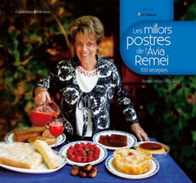 Les millors postres de l'Àvia Remei | 9788497918510 | Remei Ribas i Aguilera