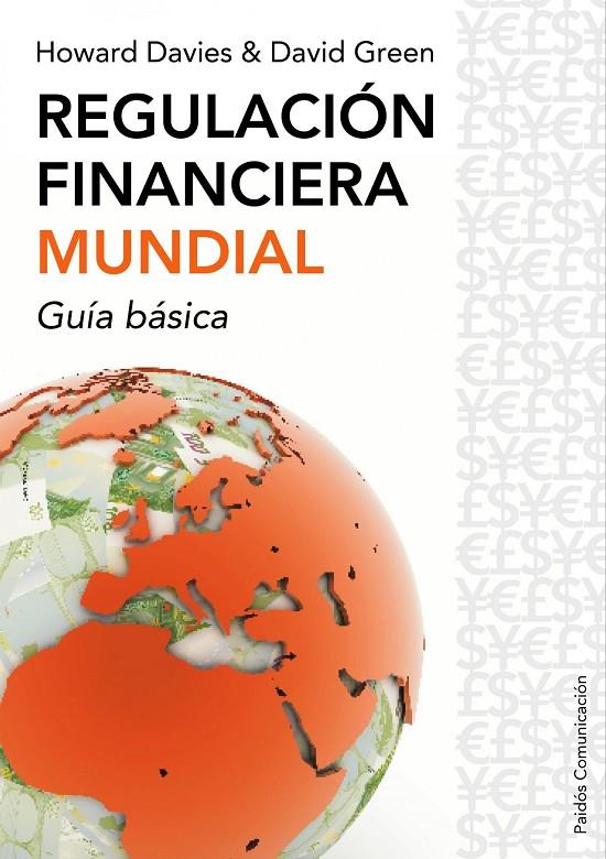 Regulación financiera mundial. Guía básica | 9788449322679 | Howard Davies & David Green