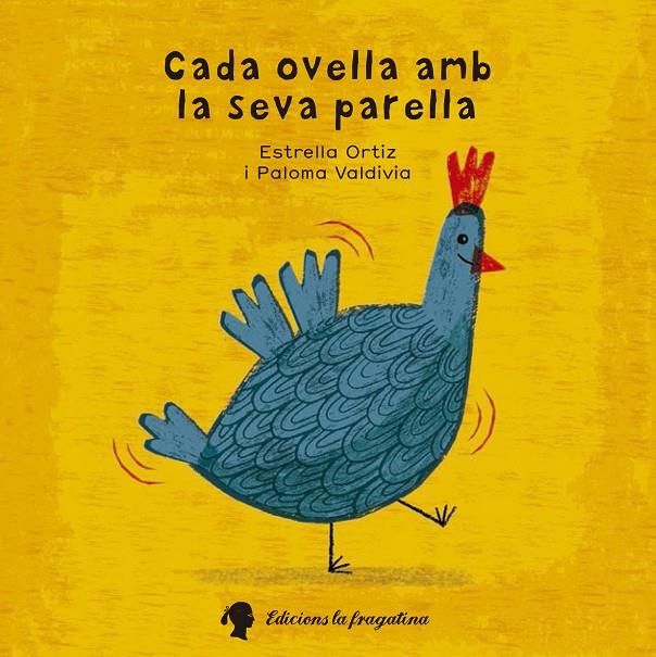 Cada ovella amb la seva parella | 9788494250231 | Estrella Ortiz - Paloma Valdivia