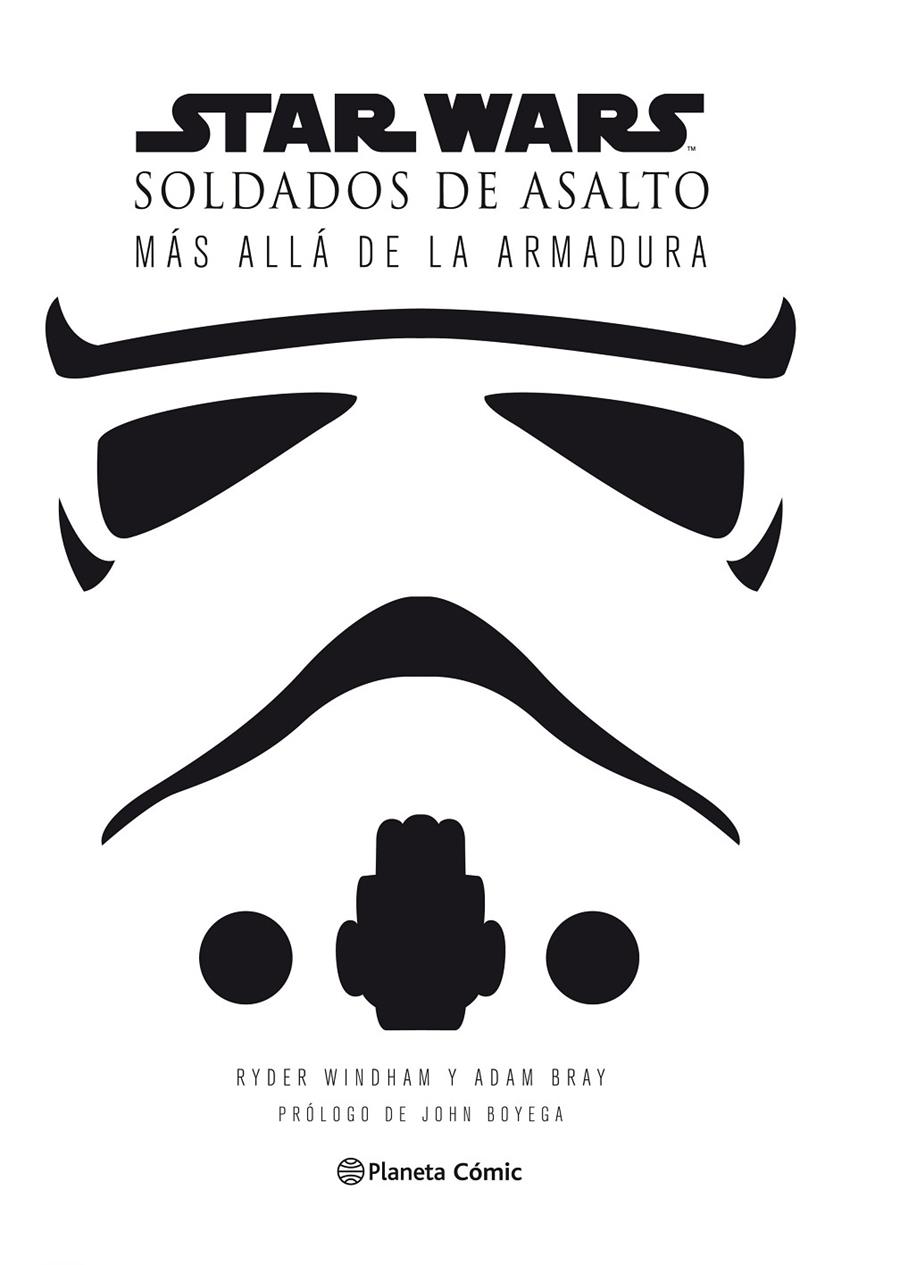 Star Wars. Soldados de asalto. Detrás de la armadura | 9788491461777 | Ryder Windham y Adam Bray