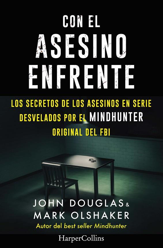 Con el asesino enfrente | 9788491396321 | Douglas, John/Mark, Olshaker