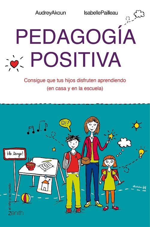 Pedagofía positiva | 9788408143642 | Audrey Akoun - Isabelle Pailleau