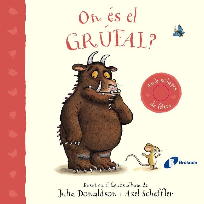 On és el grúfal? | 9788413493824 | Donaldson, Julia