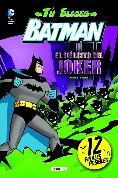 El ejército del Joquer - Batman | 9788484838241 | Laurie S. Sutton