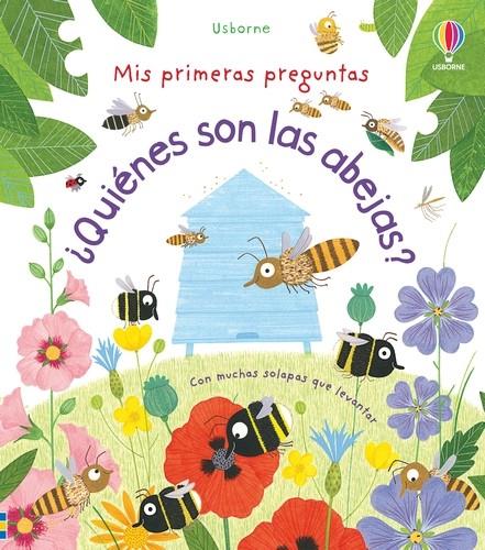 ¿Quiénes son las abejas? Mis primeras preguntas | 9781474934411 | Daynes, Katie