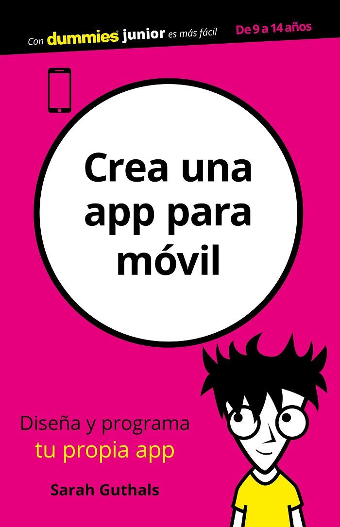 Crea una app para móvil | 9788432905001 | Guthals, Sarah